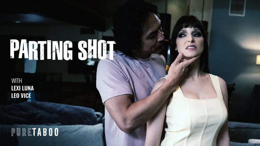 Tiro De Despedida – Parting Shot – Pure Taboo