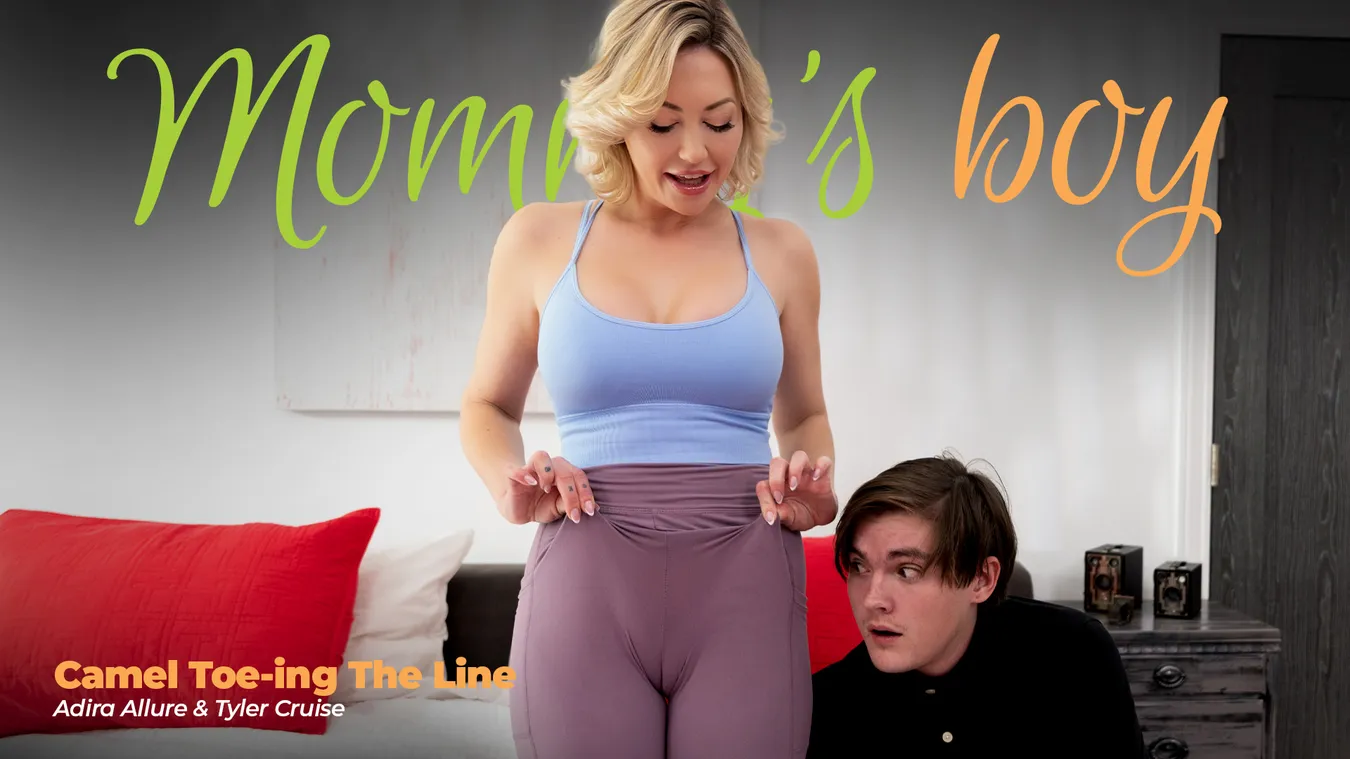 Camel Toe: Al Límite – Camel Toe-ing The Line – Mommy’s Boy