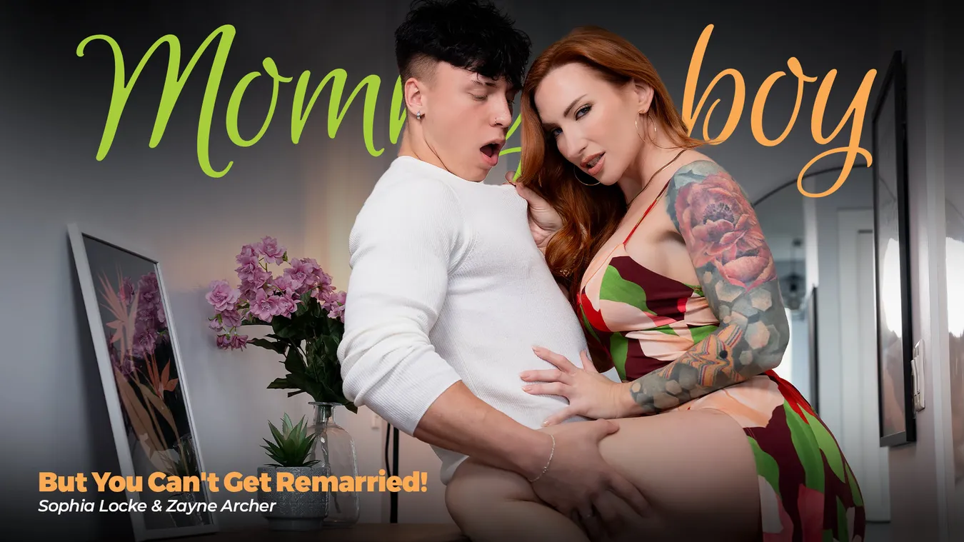 ¡Pero No Puedes Volver A Casarte! – But You Can’t Get Remarried! – Mommy’s Boy
