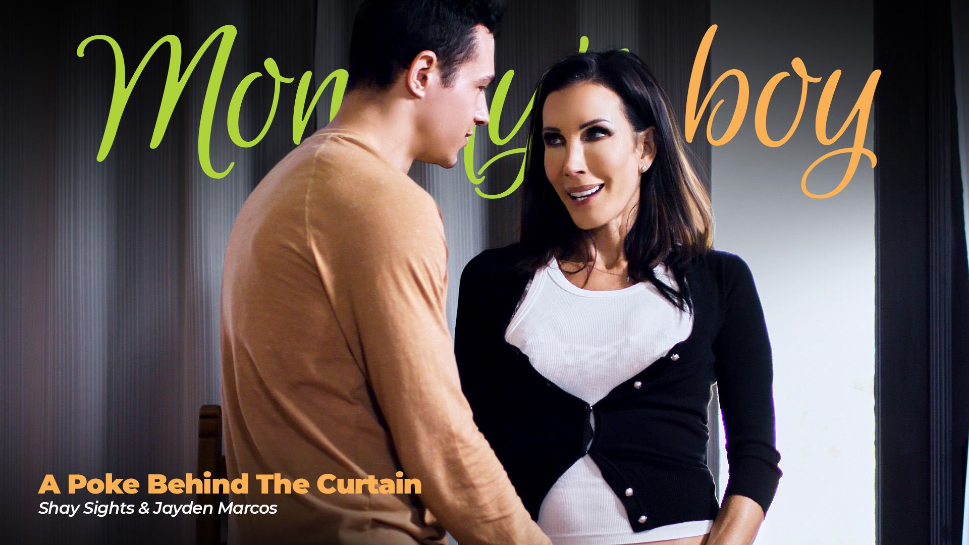 Un Vistazo Entre Bastidores – A Poke Behind The Curtain – Mommy’s Boy