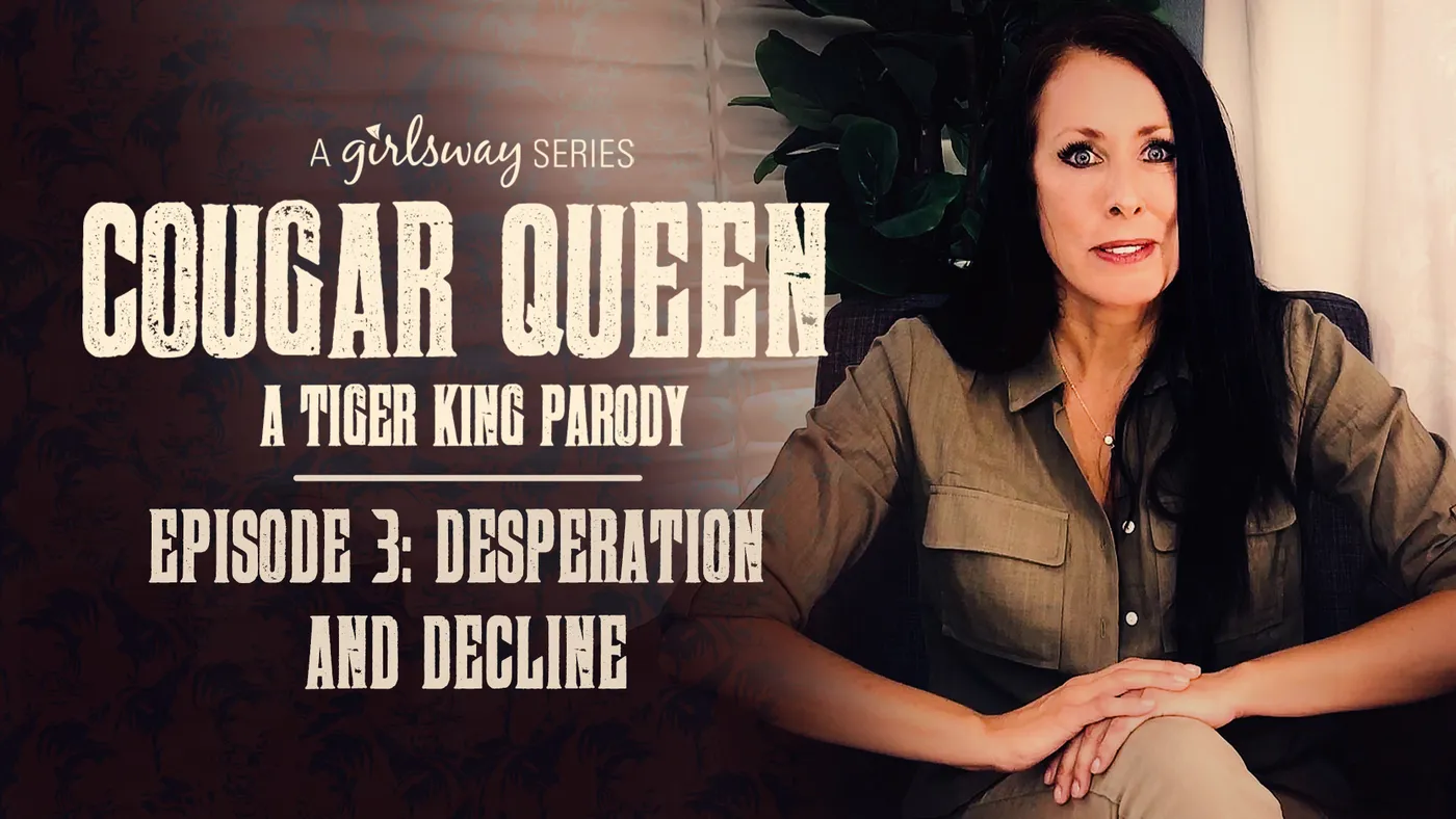 «Cougar Queen»: Una Parodia De «Tiger King» – Cougar Queen: A Tiger King Parody – Girlsway