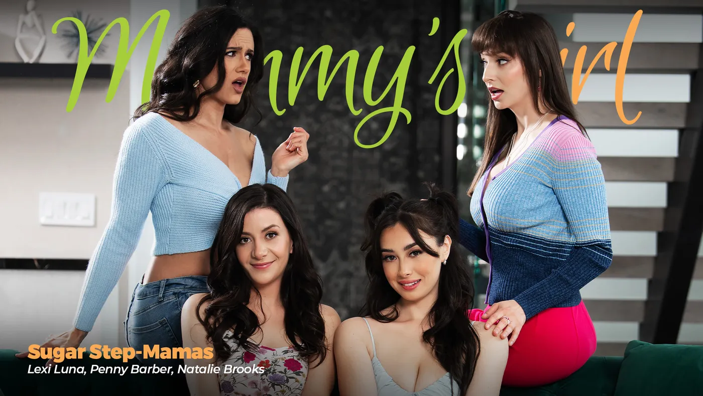 Madrastras Azucaradas – Sugar Step-Mamas – Mommy’s Girl