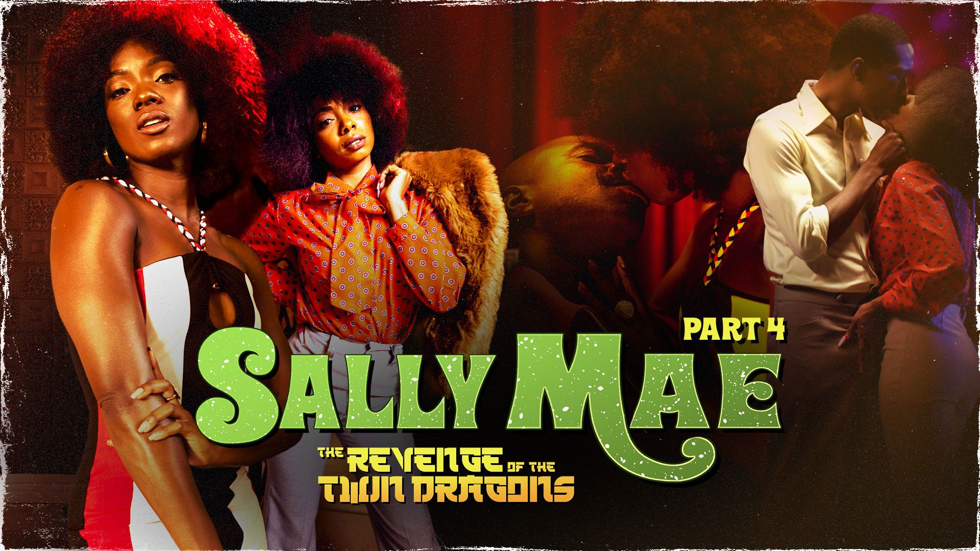 Sally Mae: La Venganza De Los Dragones Gemelos: Parte 4 – Sally Mae: The Revenge Of The Twin Dragons: Part 4 – Sweet Sweet Sally Mae