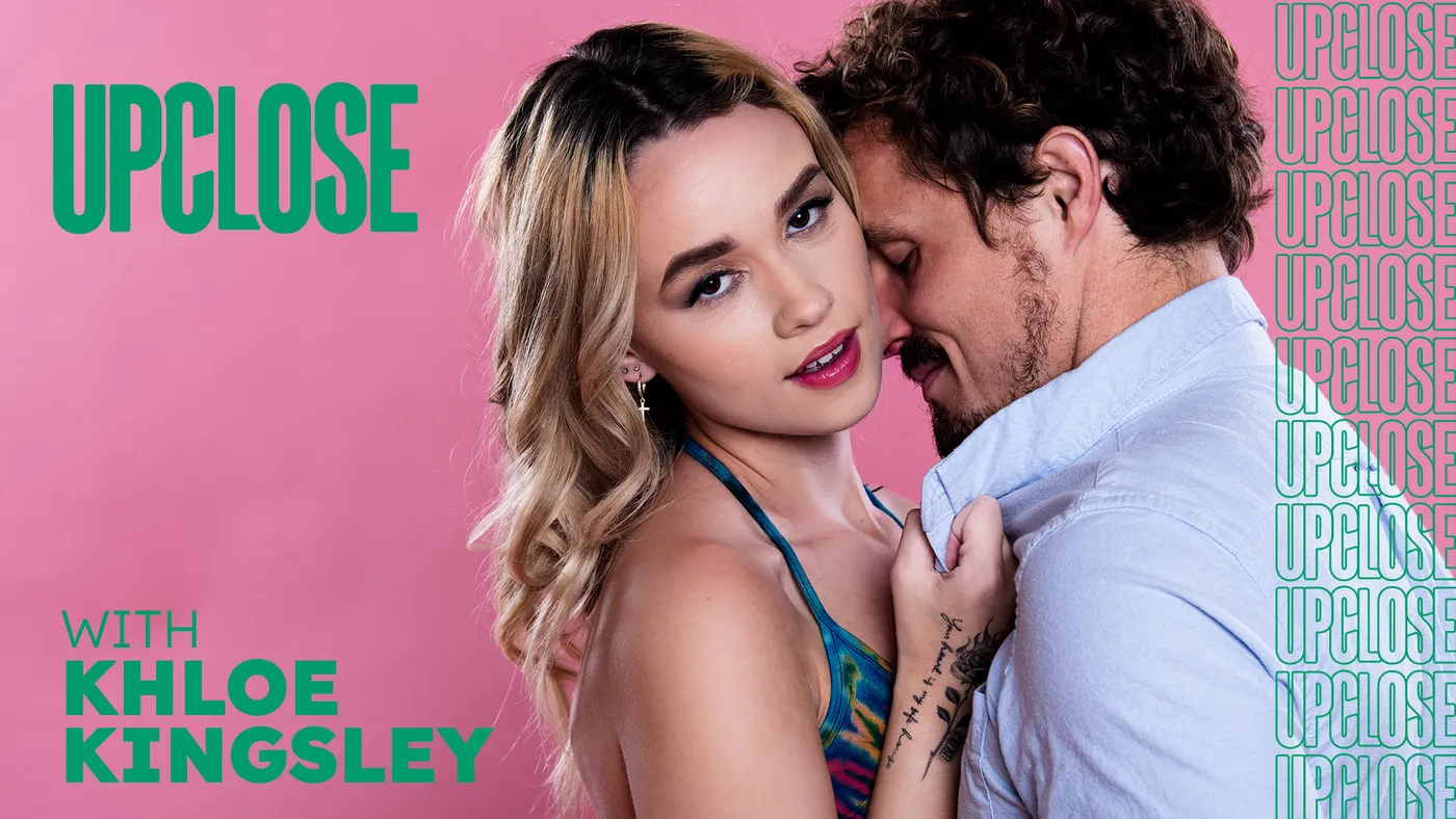 De Cerca Con Khloe Kingsley – Up Close With Khloe Kingsley – UP CLOSE