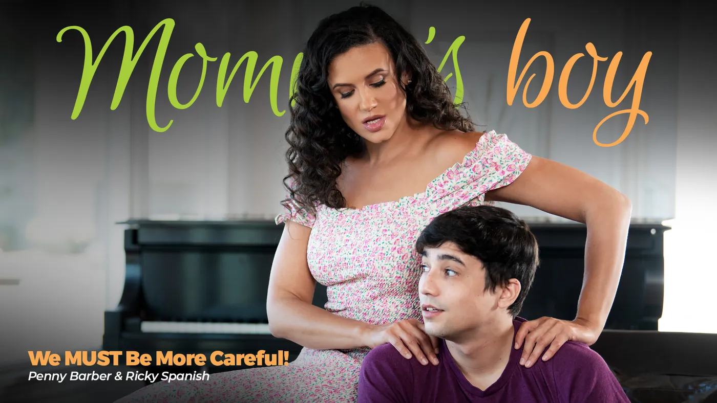 ¡Tenemos Que Tener Más Cuidado! – We Must Be More Careful! – Mommy’s Boy