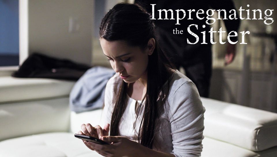 Impregnando A La Niñera – Impregnating The Sitter – Pure Taboo