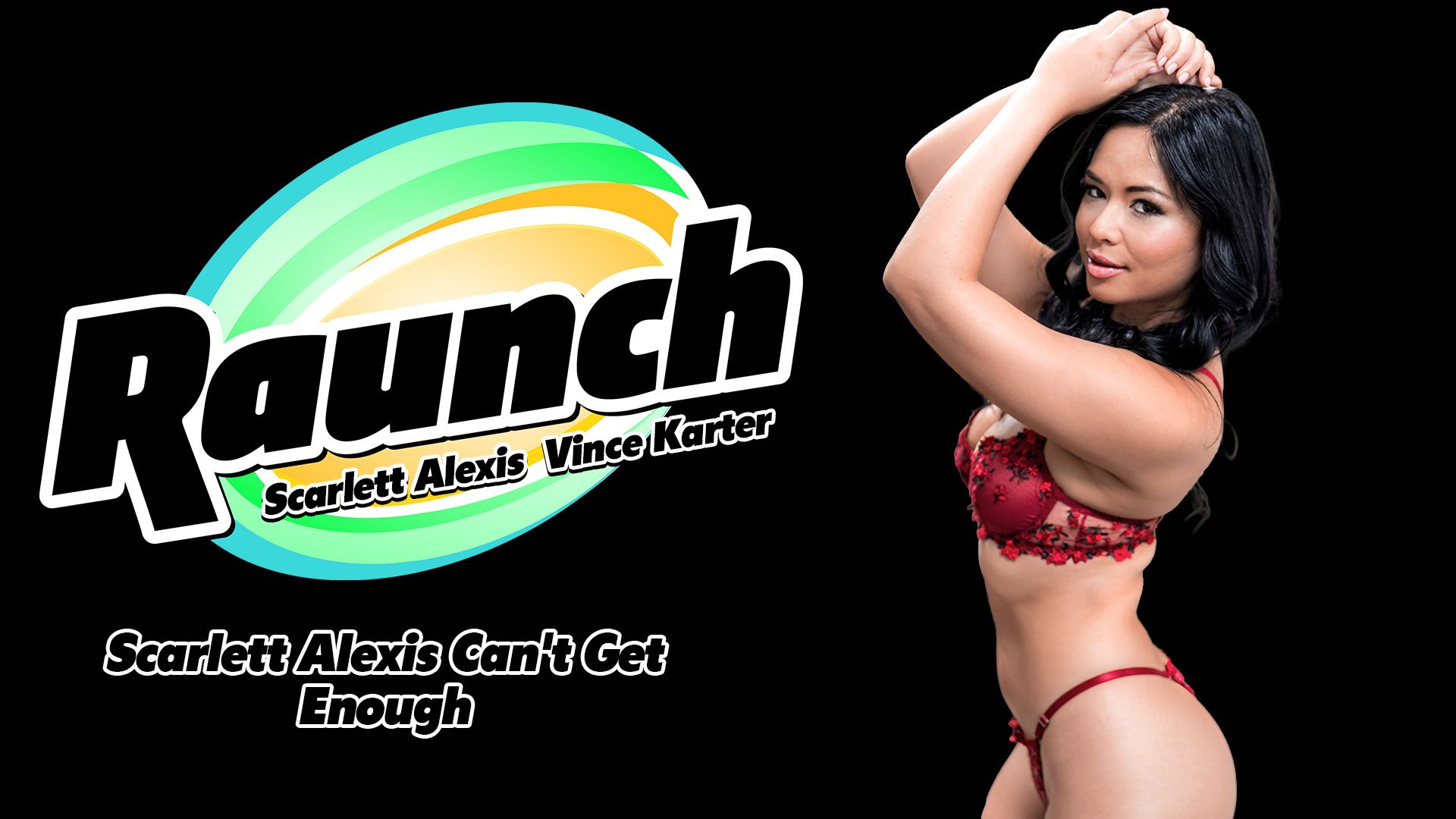 Scarlett Alexis No Puede Tener Suficiente – Scarlett Alexis Can’t Get Enough – Raunch